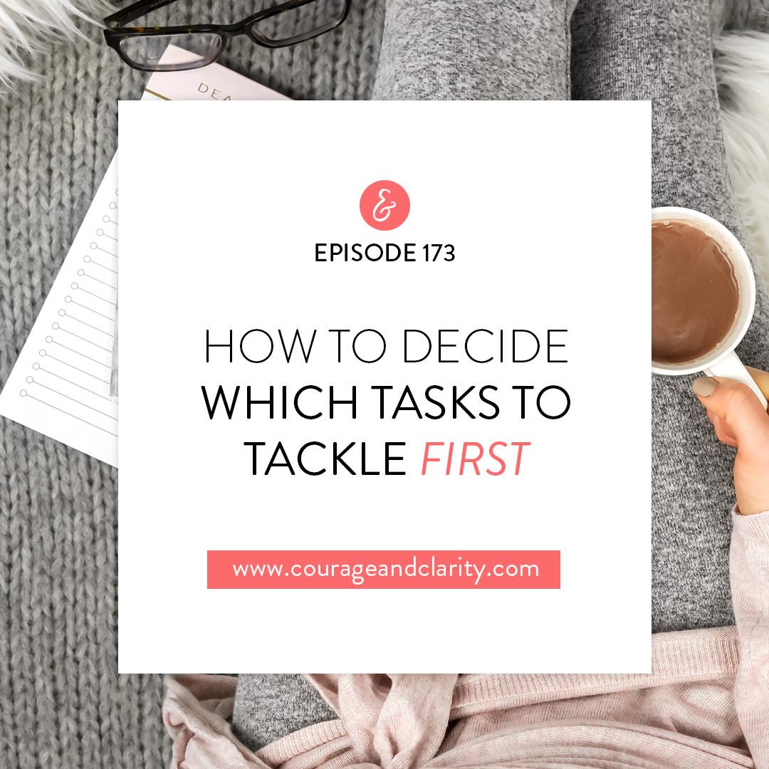 How to Decide Which Tasks to Tackle First